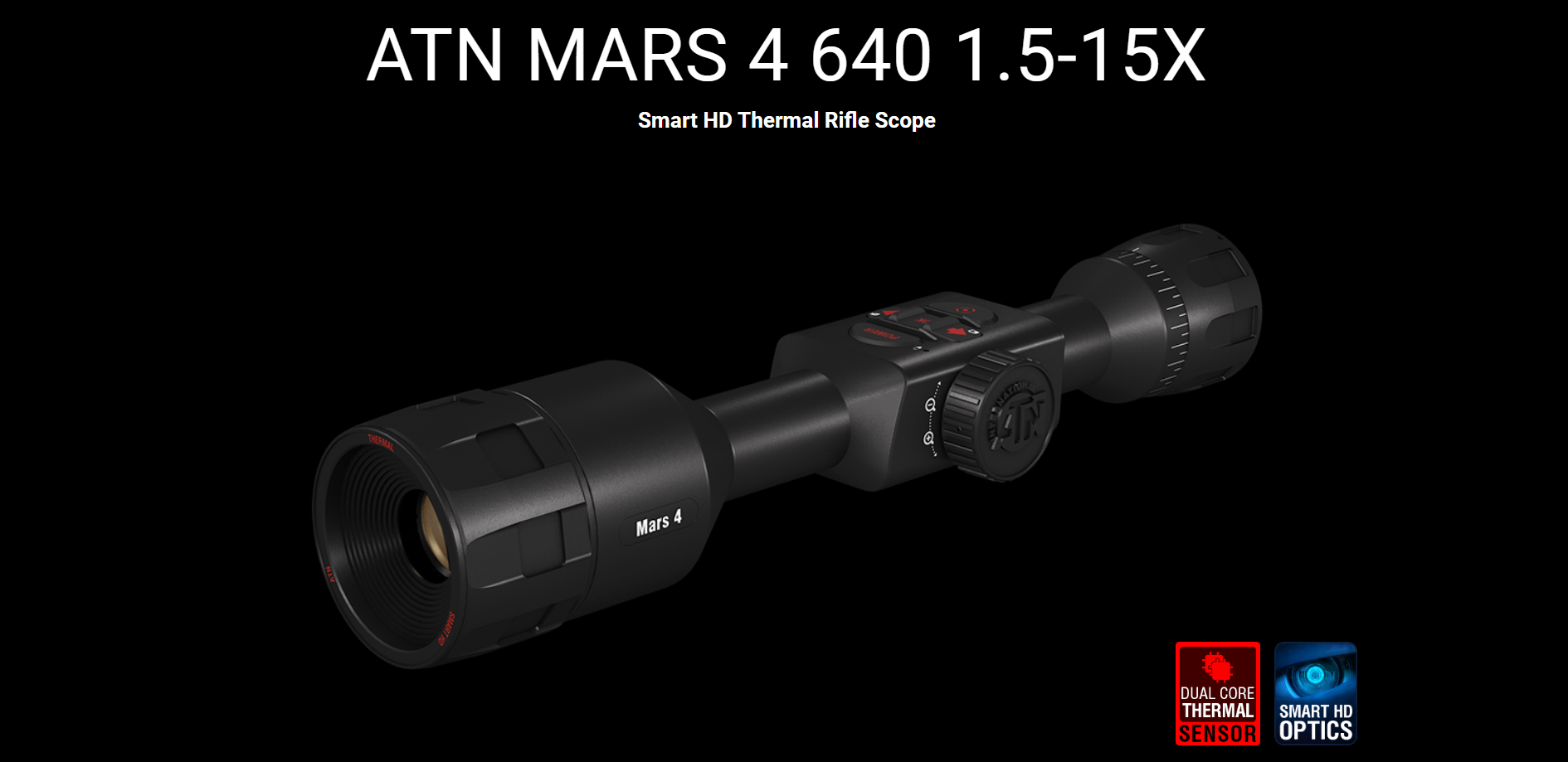 ATN MARS 4 640 1.5-15X